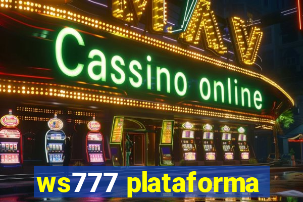 ws777 plataforma